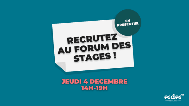 Recrutez au Forum des stages - jeudi 4 décembre 2025
