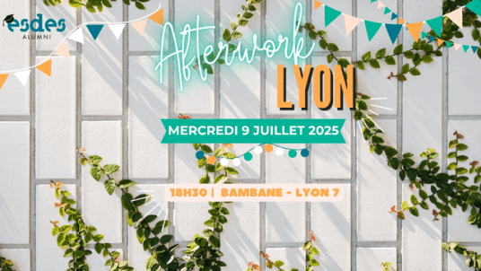 Afterwork Alumni LYON : Mercredi 9 juillet dès 18h30 